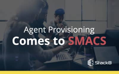 Agent Provisioning Comes to SMACS
