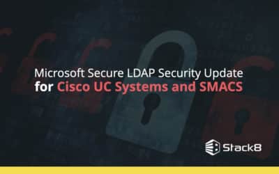 Microsoft Secure LDAP Security Update for Cisco UC Systems and SMACS