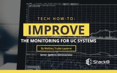 Tech How-to:  Improve the Monitoring for UC Systems
